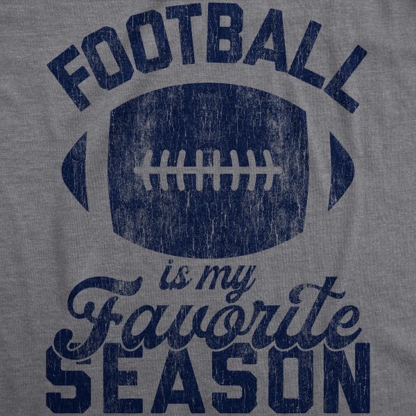 Womens Football Is My Favorite Season Tshirt Funny Big Game Sunday Graphic Novelty Tee