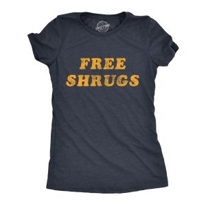 Womens Free Shrugs Tshirt Funny Introvert Hugs Sarcastic Novelty Graphic Tee Womens Free Shrugs Tshirt Funny Introvert Hugs Sarcastic Novelty Graphic Tee