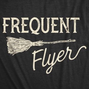 Womens Frequent Flyer Tshirt Funny Halloween Witch Broomstick Novelty Tee