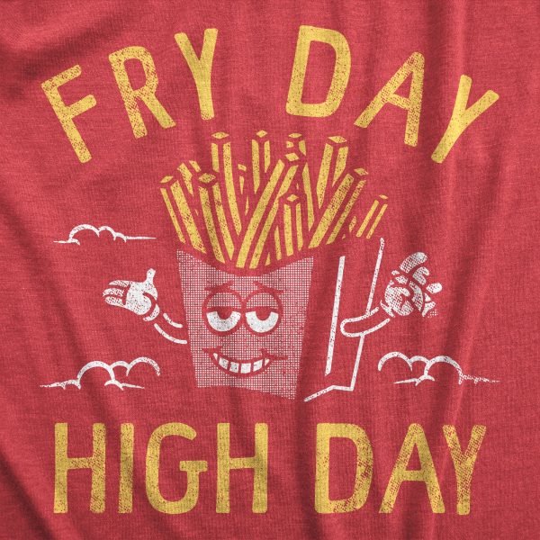 Womens Fry Day High Day T Shirt Funny 420 Pot Lovers French Fries Joke Tee For Ladies