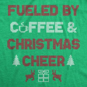 Womens Fueled By Coffee And Christmas Cheer Funny Xmas Spirit Caffeine Lovers Tee For Ladies