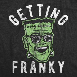 Womens Getting Franky T Shirt Funny Halloween Party Frankenstein Graphic Tee For Guys 1 Womens Getting Franky T Shirt Funny Halloween Party Frankenstein Graphic Tee For Guys 2