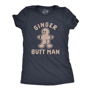 Womens Ginger Butt Man T Shirt Funny Christmas Saying Secret Santa Gift Graphic Tee Womens Ginger Butt Man T Shirt Funny Christmas Saying Secret Santa Gift Graphic Tee