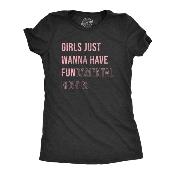 Womens Girls Just Wanna Have Fundamental Rights T Shirt Pro Choice Support Graphic Tee For Ladies