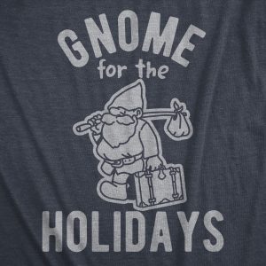 Womens Gnome For The Holidays Tshirt Funny Christmas Party Family Graphic Tee