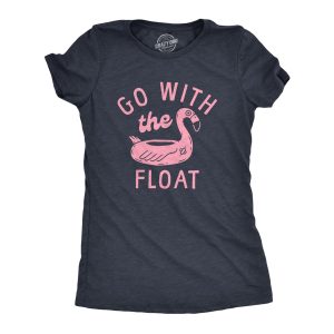 Womens Go With The Float T Shirt Funny Pink Flamingo Pool Floatie Joke Tee For Ladies Womens Go With The Float T Shirt Funny Pink Flamingo Pool Floatie Joke Tee For Ladies