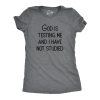 Womens God Is Testing Me And I Have Not Studied T Shirt Funny Joke Saying Tee For Ladies