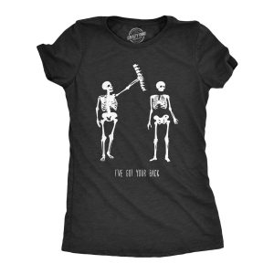 Womens Got Your Back Funny Skeleton Best Friend Halloween T shirt Womens Got Your Back Funny Skeleton Best Friend Halloween T shirt