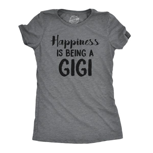 Womens Happiness Is Being A Gigi T shirt Cute Gift for Grandma Funny Grandmother