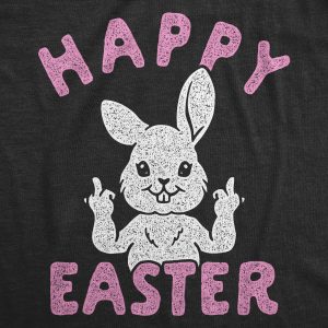 Womens Happy Easter Middle Finger T Shirt Cute Funny Offensive Bunny Hilarious Top