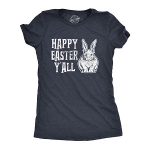 Womens Happy Easter Yall T shirt Funny Bunny Saying Egg Hunt Basket Gift for Her Womens Happy Easter Yall T shirt Funny Bunny Saying Egg Hunt Basket Gift for Her