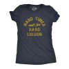 Womens Hard Times Call For Hard Liquor T Shirt Funny Sarcastic Alcohol Drinking Booze Joke Novetly Tee For Ladies