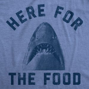 Womens Here For The Food Tshirt Funny Shark Novelty Great White Graphic Tee 1 Womens Here For The Food Tshirt Funny Shark Novelty Great White Graphic Tee 2