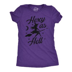 Womens Hexy As Hell T Shirt Funny Halloween Party Sexy Witch Tee For Ladies Womens Hexy As Hell T Shirt Funny Halloween Party Sexy Witch Tee For Ladies