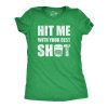 Womens Hit Me With Your Best Shot T Shirt Funny Booze Drinking Partying Tee For Ladies