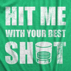 Womens Hit Me With Your Best Shot T Shirt Funny Booze Drinking Partying Tee For Ladies 1 Womens Hit Me With Your Best Shot T Shirt Funny Booze Drinking Partying Tee For Ladies 2