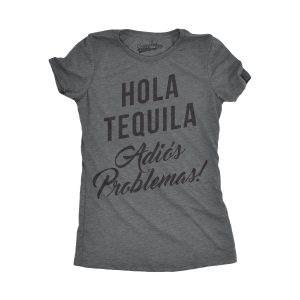 Womens Hola Tequila Adios Problemas Funny Shirts Hilarious Vintage Novelty T shirt 3 Womens Hola Tequila Adios Problemas Funny Shirts Hilarious Vintage Novelty T shirt 4