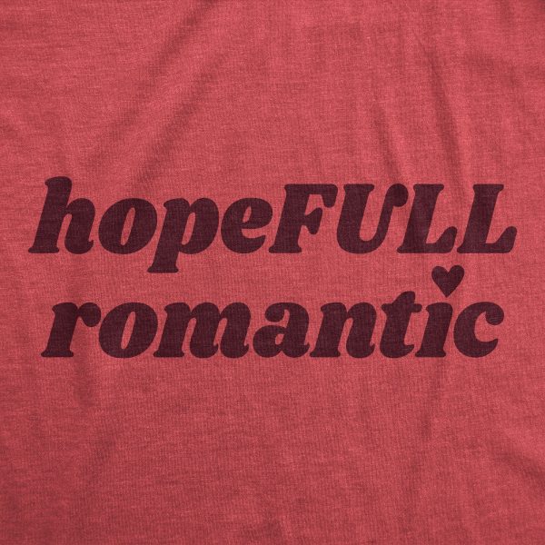 Womens HopeFull Romantic T Shirt Funny Cute Valentines Day Tee For Ladies