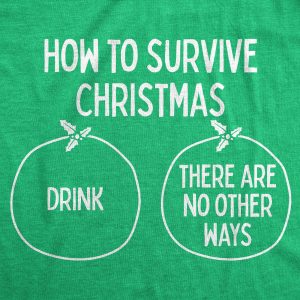 Womens How To Survive Christmas Tshirt Funny Family Drinking Holiday Beer Wine Graphic Tee 2