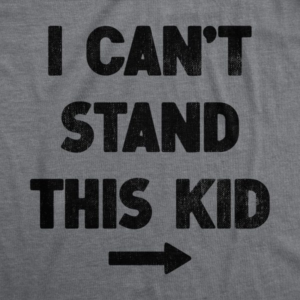 Womens I Cant Stand This Kid T Shirt Funny Parenting Dad Mom Joke Tee For Ladies