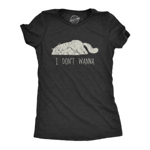 Womens I Dont Wanna Tshirt Funny Lazy Sleepy Cat Novelty Graphic Tee For Ladies 1