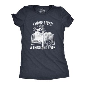 Womens I Have Lived A Thousand Lives T Shirt Funny Video Gaming Role Playing Reading Lovers Tee For Ladies Womens I Have Lived A Thousand Lives T Shirt Funny Video Gaming Role Playing Reading Lovers Tee For Ladies