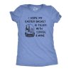 Womens I Hope My Easter Basket Is Filled With Coffee And Wine T Shirt Funny Easter Sunday Tee For Ladies
