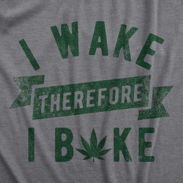 Womens I Wake Therefore I Bake T Shirt Funny 420 Pot Leaf Smoking Joke Tee For Ladies