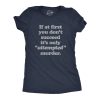 Womens If At First You Dont Succeed Its Attempted Murder Crazy Sarcastic T-Shirt