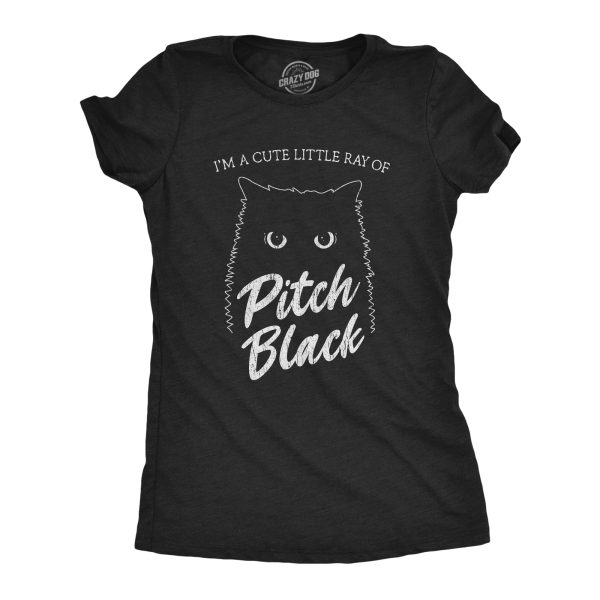 Womens I’m A Cute Little Ray Of Pitch Black Tshirt Funny Pet Cat Kitty Halloween Graphic Novelty Tee