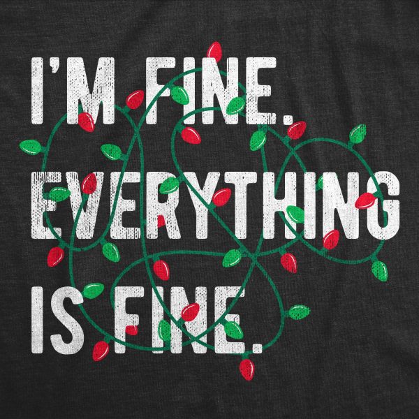Womens Im Fine Everything Is Fine T Shirt Funny Xmas Lights Decoration Tee For Ladies