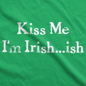 Womens Im Irish ish so Kiss Me T Shirt Funny Irish Tee For Saint Patricks Day 1 Womens Im Irish ish so Kiss Me T Shirt Funny Irish Tee For Saint Patricks Day 2