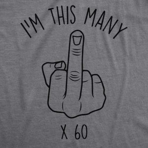 Womens I'm This Many 60 Sixty Middle Finger Tshirt Funny Sarcastic Over The Hill Birthday Tee 1 Womens Im This Many 60 Sixty Middle Finger Tshirt Funny Sarcastic Over The Hill Birthday Tee 2