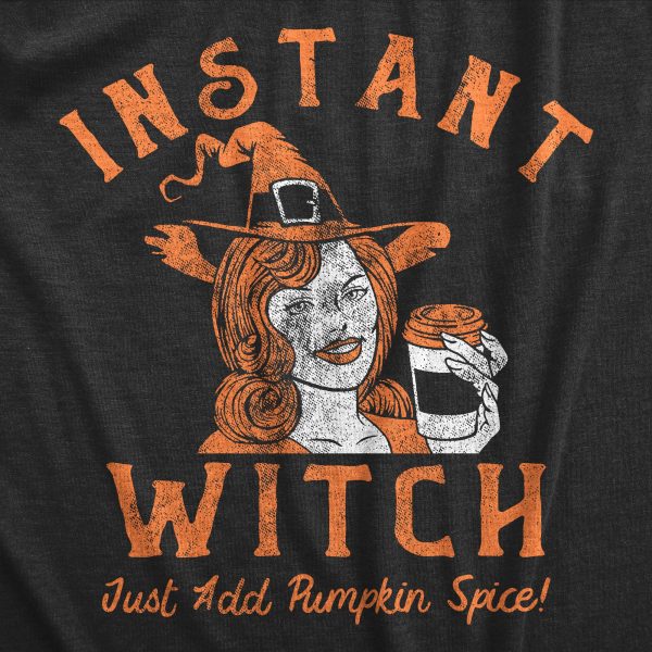Womens Instant Witch Just Add Pumpkin Spice T Shirt Funny Halloween Party Tee For Ladies