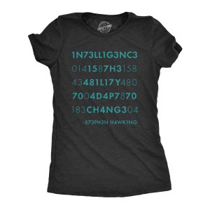 Womens Intelligence Is The Ability To Adapt To Change Tshirt Funny Stephen Hawking Quote Novelty Tee Womens Intelligence Is The Ability To Adapt To Change Tshirt Funny Stephen Hawking Quote Novelty Tee