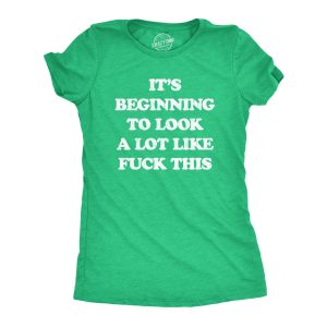 Womens Its Beginning To Look A Lot Like Fuck This Tshirt Funny Christmas Holiday Tee 3