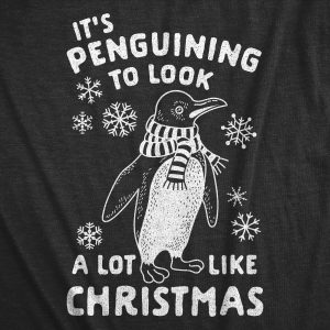 Womens It’s Penguining To Look A Lot Like Christmas Tshirt Funny Holiday Penguin Xmas Tee