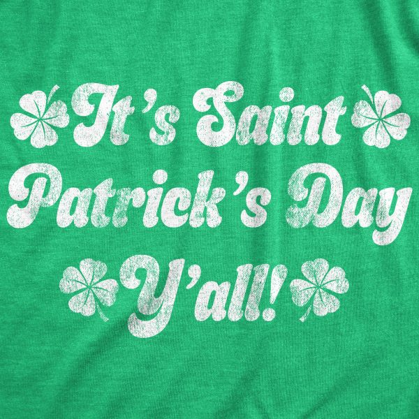 Womens Its Saint Patricks Day Yall T shirt Funny St Patrick Parade Green Cute