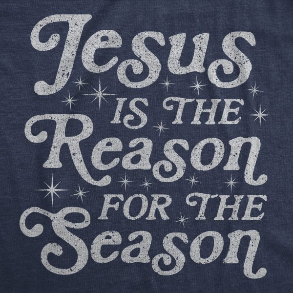 Womens Jesus Is The Reason For The Season Tshirt Cute Christmas Graphic Novelty Tee