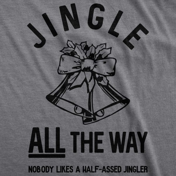 Womens Jingle All The Way Tshirt Funny Christmas Holiday Tee For Ladies