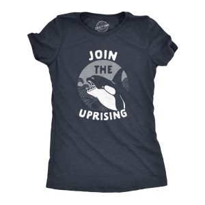 Womens Join The Uprising T Shirt Funny Killer Whale Orca Joke Tee For Ladies Womens Join The Uprising T Shirt Funny Killer Whale Orca Joke Tee For Ladies