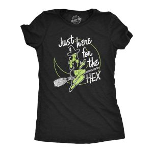 Womens Just Here For The Hex T Shirt Funny Adult Sexy Witch Joke Tee For Womens Just Here For The Hex T Shirt Funny Adult Sexy Witch Joke Tee For