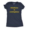 Womens Kindness Is Contagious Tshirt Funny Be Nice Positive Message Novelty Tee