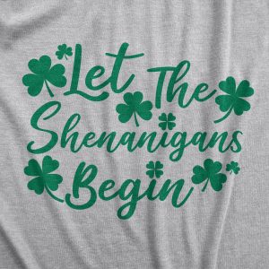 Womens Let The Shenanigans Begin Funny Saint Patricks Day Saying T-Shirt Clover