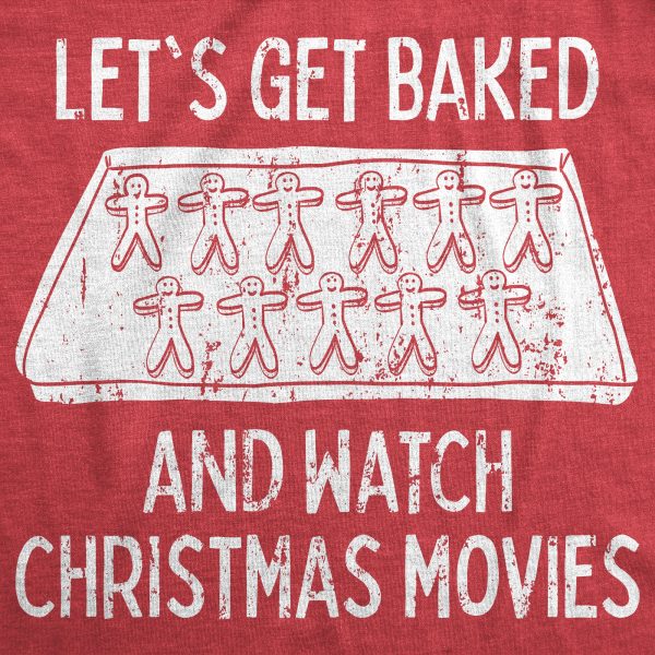 Womens Let’s Get Baked And Watch Christmas Movies Tshirt Funny 420 Xmas Holiday Munchies Tee