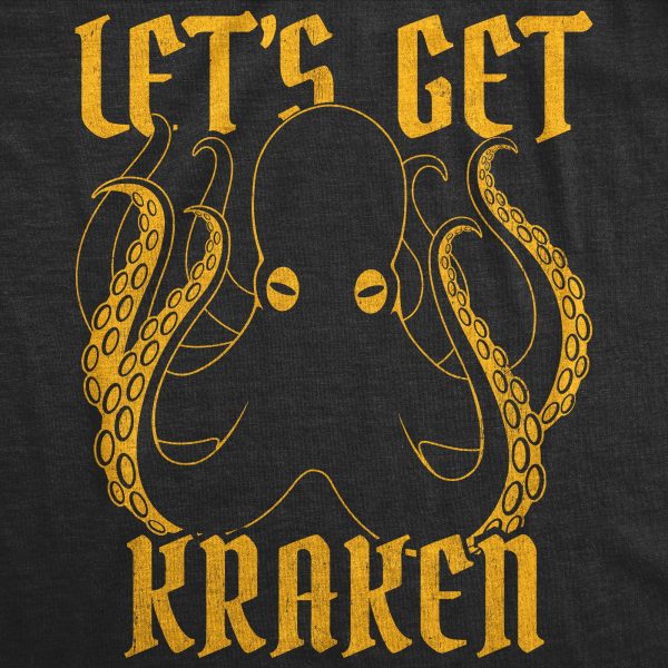 Womens Let’s Get Kraken Tshirt Funny Mythical Octopus Novelty Graphic Tee