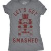 Womens Lets Get Smashed Tshirt Funny Christmas Nutcracker Tee For Ladies