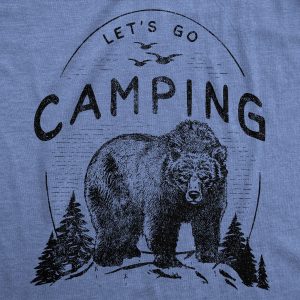 Womens Lets Go Camping Tshirt Funny Bear Outdoors Hiking Vintage Novelty Tee