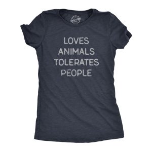 Womens Loves Animals Tolerates People T Shirt Funny Introverted Pet Lover Tee For Ladies Womens Loves Animals Tolerates People T Shirt Funny Introverted Pet Lover Tee For Ladies