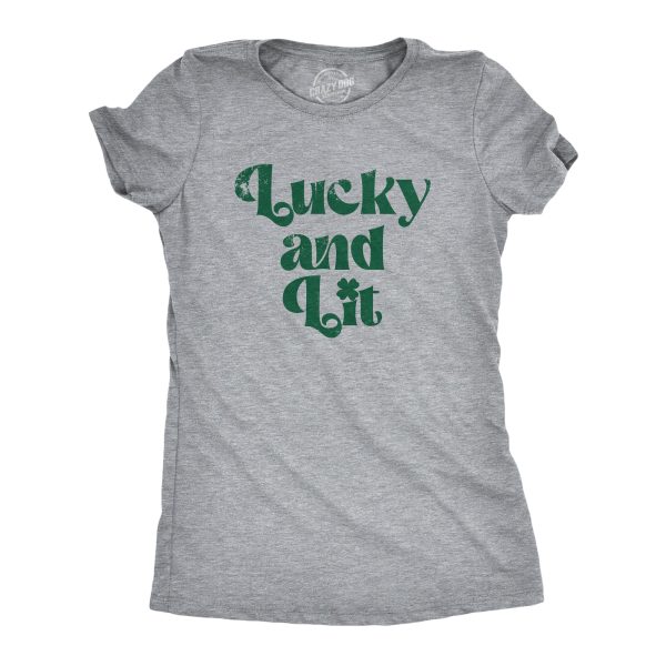 Womens Lucky And Lit T Shirt Funny St Pattys Day Parade Irish Luck Drinking Partying Tee For Ladies